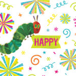 Happy Very Hungry Caterpillar Day Eric Carle