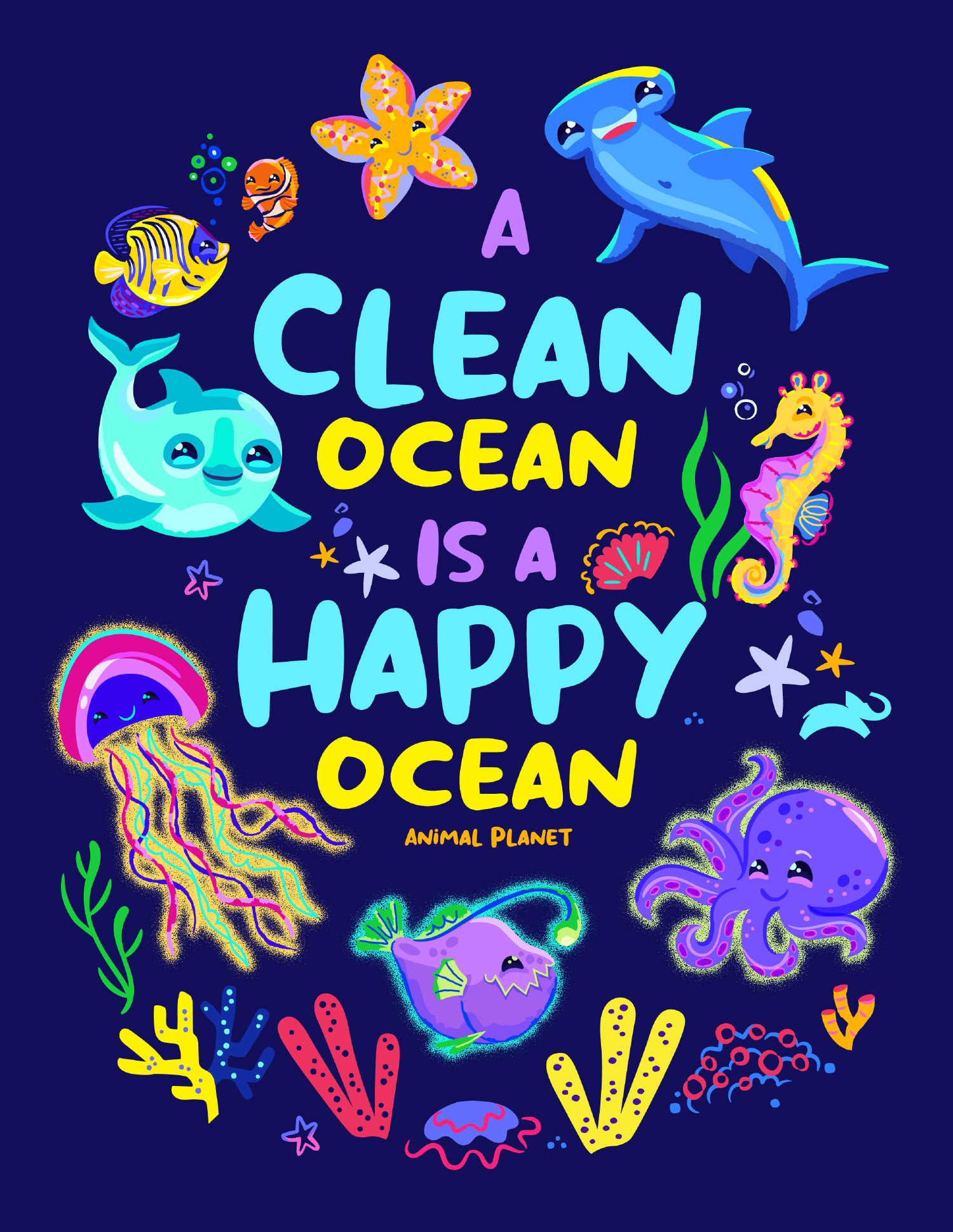 Composed design with character art of sea animals surrounding the words, "A Clean Ocean Is a Happy Ocean."