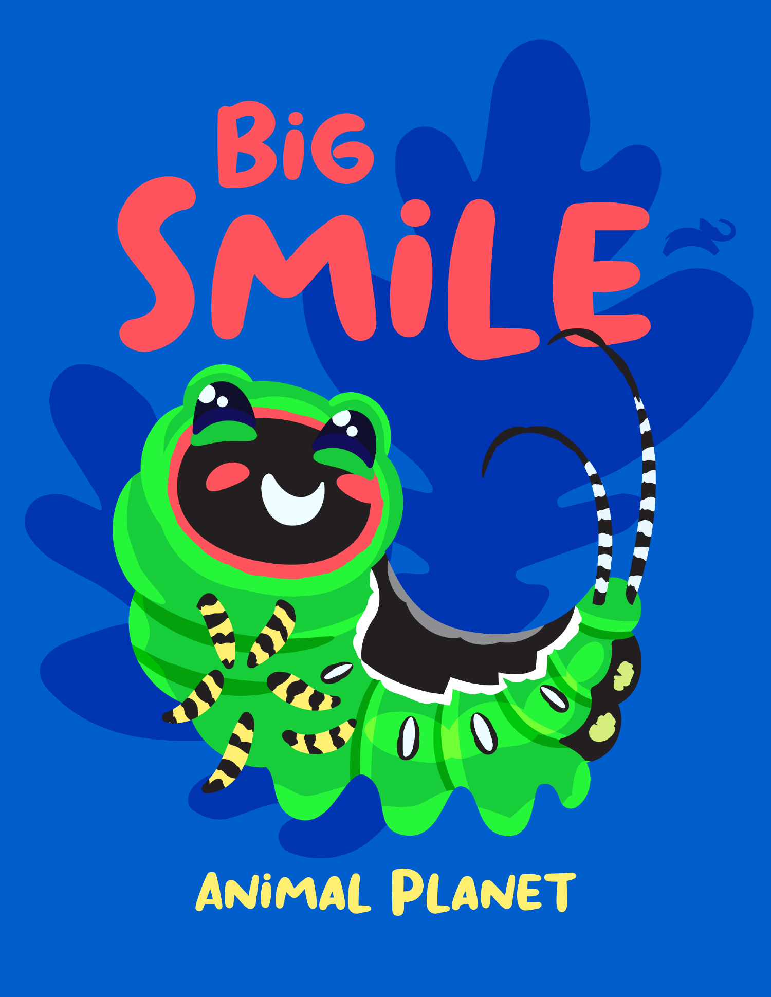 Character art with the words "Big Smile" over a grinning caterpillar.